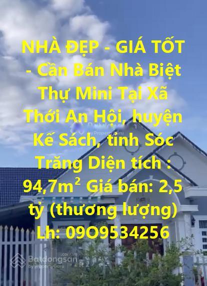 Sở hữu nhà sổ hồng riêng 2 tầng tại Xã Thới An Hội - Kế Sách - Sóc Trăng, giá 2,5 tỷ