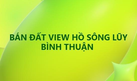 Bán lô đất 5000 m2 tại Xã Phan Lâm - Bắc Bình - Bình Thuận, giá 750 triệu
